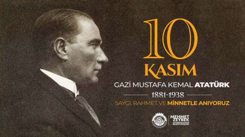 Mehmet Zeybek, 10 Kasım dolayısıyla bir mesaj yayımladı