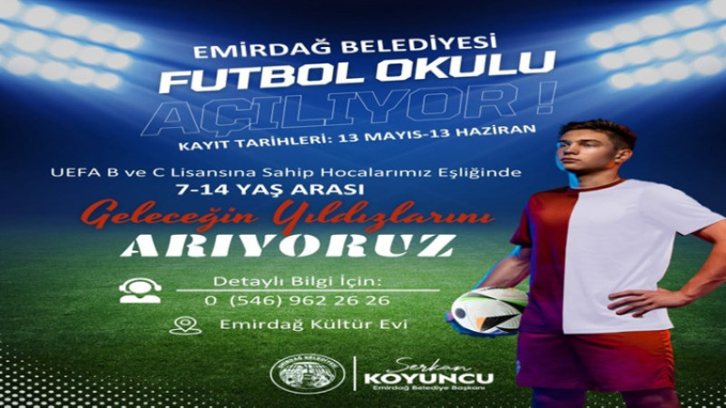 Emirdağ Belediyesi Futbol Okulu başvuruları yakında başlıyor